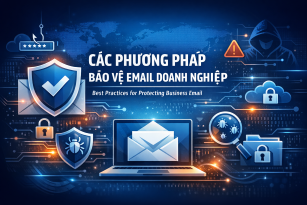 Các phương pháp thực hành tốt nhất (Best Practices) để bảo vệ email Microsoft 365 cho doanh nghiệp